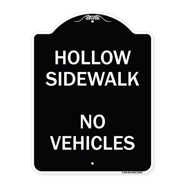 Signmission Hollow Sidewalk No Vehicles Heavy-Gauge Aluminum Architectural Sign, 24" x 18", BW-1824-23905 A-DES-BW-1824-23905 - main